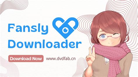 best fansly creators|Top 5 Fansly Downloader to Download Fansly Videos with Ease